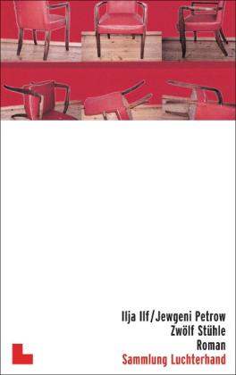 Renate Reschke, Thomas Reschke, Ilja Ilf, Jewgeni Petrow: Zwölf Stühle 
