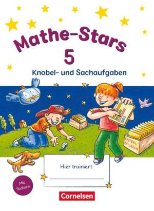Werner Hatt, Stefan Kobr, Ursula Kobr, Birgit Krautloher, Beatrix Pütz: Mathe-Stars - Knobel- und Sachaufgaben - 5. Schuljahr 