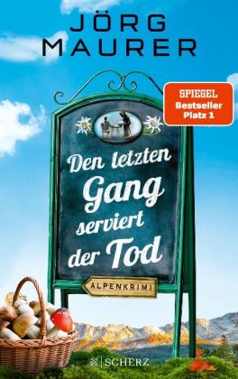 Jörg Maurer: Den letzten Gang serviert der Tod 