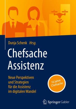 Dunja Schenk: Chefsache Assistenz 