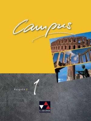 Reinhard Heydenreich, Andrea Kammerer, Michael Lobe, Wilhelm Pfaffel, Clement Utz, Christian Zitzl: Campus C - neu 1 Lehrbuch 