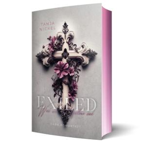Tanja Nickel: Exiled - Weil wir Gefallene sind 