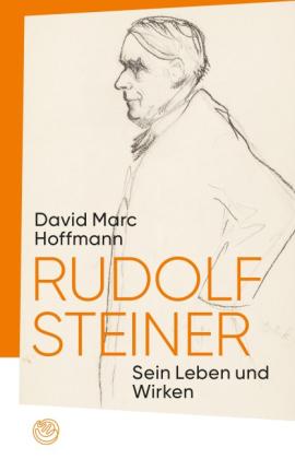 David Marc Hoffmann: Rudolf Steiner 