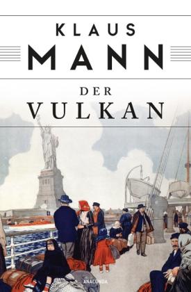 Klaus Mann: Der Vulkan 