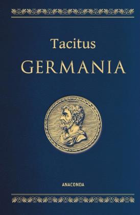 Tacitus: Tacitus, Germania. Lateinisch / Deutsch 