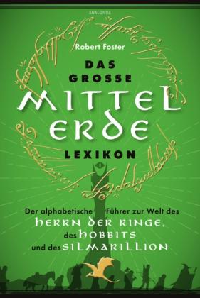 Helmut Pesch, Robert Foster: Das große Mittelerde-Lexikon 