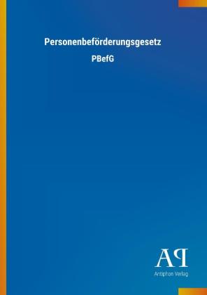 Antiphon Verlag: Personenbeförderungsgesetz 