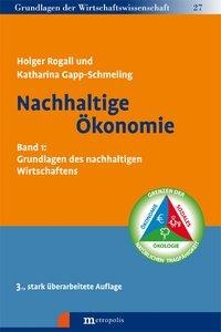 Katharina Gapp-Schmeling, Holger Rogall: Nachhaltige Ökonomie 