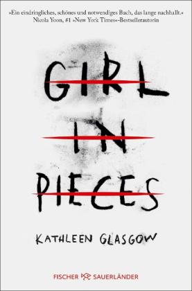 Kathleen Glasgow: Girl in Pieces 