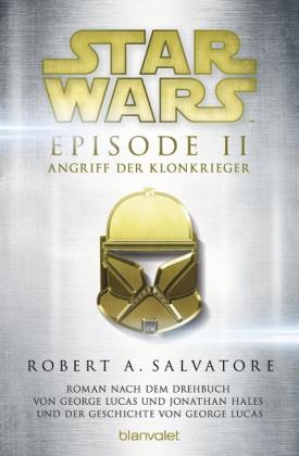 R. A. Salvatore, R.A. Salvatore: Star Wars™ - Episode II - Angriff der Klonkrieger 
