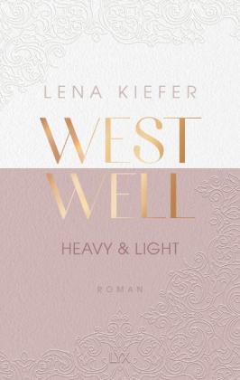 Lena Kiefer: Westwell - Heavy & Light 