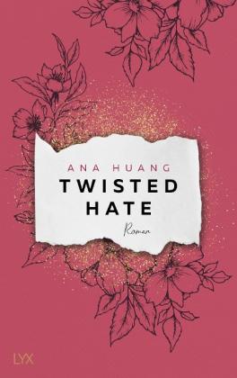 Beate Bauer, Ana Huang: Twisted Hate 