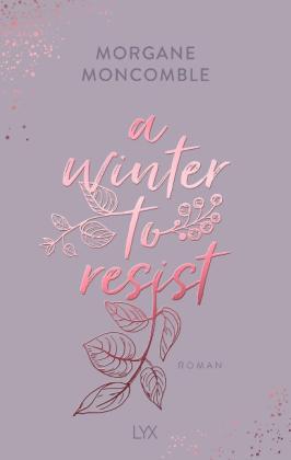 Eliane Hagedorn, Barbara Reitz, Morgane Moncomble: A Winter to Resist 