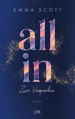 Inka Marter, Emma Scott: All In - Zwei Versprechen: Special Edition 
