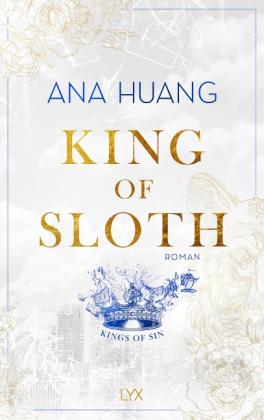 Patricia Woitynek, Ana Huang: King of Sloth 