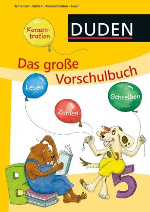 Ulrike Holzwarth-Raether, Ute Müller-Wolfangel, Gabie Hilgert, Stefanie Scharnberg: Duden: Das große Vorschulbuch 