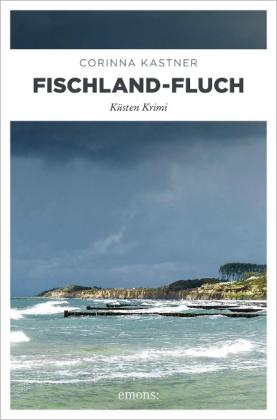 Corinna Kastner: Fischland-Fluch 