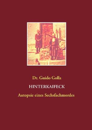 Guido Golla: Hinterkaifeck 