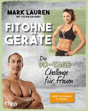 Julian Galinski, Mark Lauren: Fit ohne Geräte 