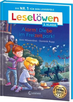 Dominik Rupp, Anni Möwenthal: Leselöwen 2. Klasse - Alarm! Diebe im Freizeitpark! 