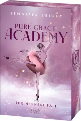 Jennifer Bright: Pure Grace Academy (Band 2) - The Highest Fall 