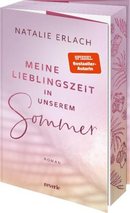 Natalie Erlach: Meine Lieblingszeit in unserem Sommer 