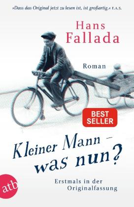 Hans Fallada: Kleiner Mann - was nun? 