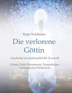 Sita Otto, Birgit Weidmann: Die verlorene Göttin 