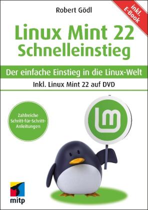 Robert Gödl: Linux Mint 22 - Schnelleinstieg 