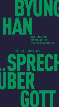 Byung-Chul Han: Sprechen über Gott 