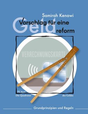 Samirah Kenawi: Vorschlag für eine Geldreform 