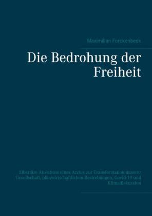 Maximilian Forckenbeck: Die Bedrohung der Freiheit 