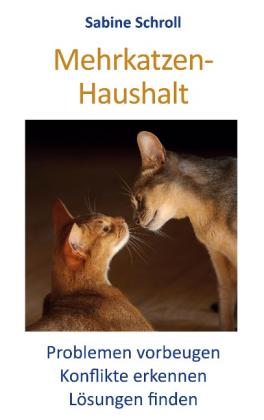 Sabine Schroll: Mehrkatzen-Haushalt 