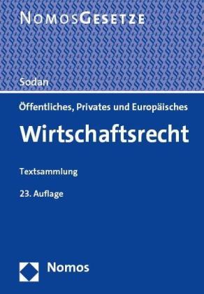 Helge Sodan: Öffentliches, Privates und Europäisches Wirtschaftsrecht 