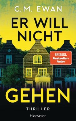 Bettina Spangler, C. M. Ewan, C.M. Ewan: Er will nicht gehen 