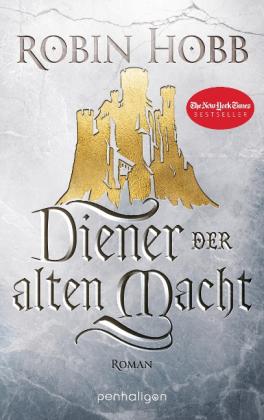 Robin Hobb: Diener der alten Macht 