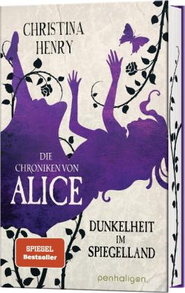 Sigrun Zühlke, Christina Henry: Die Chroniken von Alice - Dunkelheit im Spiegelland 