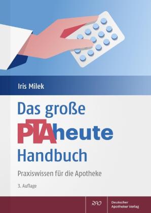 Iris Milek: Das große PTAheute-Handbuch 