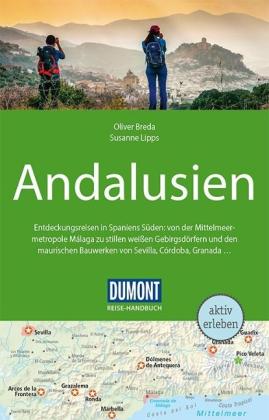Oliver Breda, Susanne Lipps: DuMont Reise-Handbuch Reiseführer Andalusien 