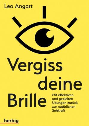 Leo Angart: Vergiss deine Brille 