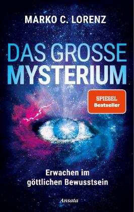 Marko C. Lorenz: Das große Mysterium 