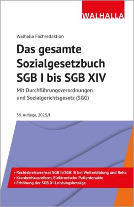 Walhalla Fachredaktion: Das gesamte Sozialgesetzbuch SGB I bis SGB XIV 