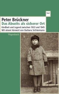 Peter Brückner: Das Abseits als sicherer Ort 