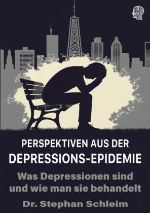 Stephan Schleim: Perspektiven aus der Depressions-Epidemie 