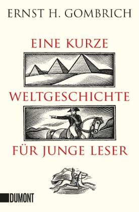 Ernst H. Gombrich: Eine kurze Weltgeschichte für junge Leser 