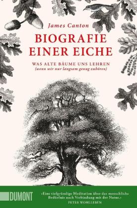 James Canton: Biografie einer Eiche 