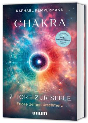 Raphael Kempermann: Chakra - 7 Tore zur Seele 