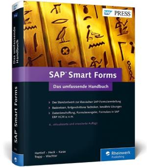 Rinaldo Heck, Werner Hertleif, Thomas Karas, Tobias Trapp, Christoph Wachter: SAP Smart Forms 