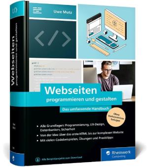 Uwe Mutz: Webseiten programmieren und gestalten 