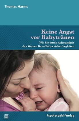 Thomas Harms: Keine Angst vor Babytränen 